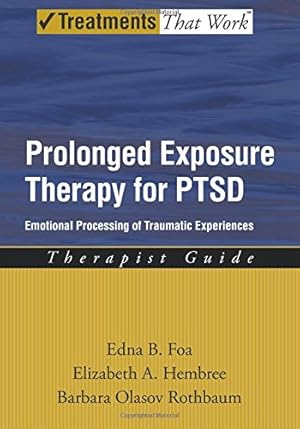 Seller image for Prolonged Exposure Therapy for PTSD (Treatments That Work) for sale by Pieuler Store