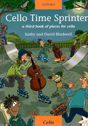 Seller image for Cello Time Joggers: a Third Book of Pieces for Cello - Book 3 and CD by Kathy & David Blackwell for sale by Pieuler Store
