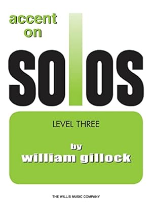 Bild des Verkufers fr Accent on Solos Book 3 (Accent on Solos - Later Elementary) zum Verkauf von Pieuler Store