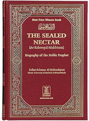 Bild des Verkufers fr The Sealed Nectar: Biography of the Noble Prophet zum Verkauf von Pieuler Store