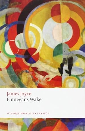 Seller image for Finnegans Wake. James Joyce (Oxford World's Classics (Paperback)) for sale by Pieuler Store