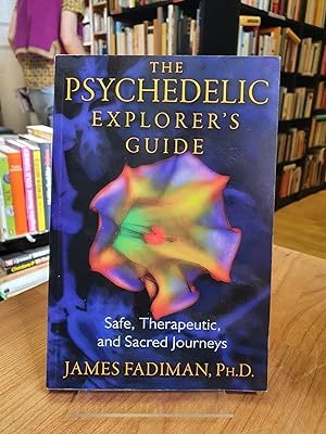 Bild des Verkufers fr The Psychedelic Explorer's Guide - Safe, Therapeutic, And Sacred Journeys, zum Verkauf von Antiquariat Orban & Streu GbR