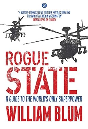 Seller image for Rogue State: A Guide to the Worlds Only Superpower for sale by Pieuler Store