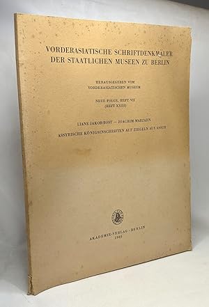 Seller image for Vorderasiatische schriftdenkmler der staatlichen museen zu Berlin - Neue folge heft VII (Heft XXIII) - Liane Jakob-Rost - Joachim Marzahn assyrische knigsinschriften auf ziegeln aus assur for sale by crealivres