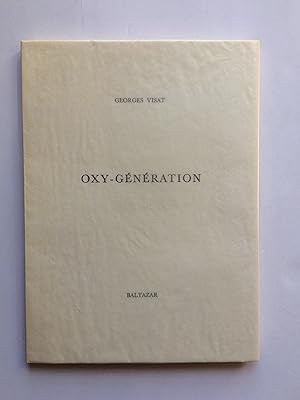 Oxy-Génération [ avec un Dessin et un Envoi de BALTAZAR ]