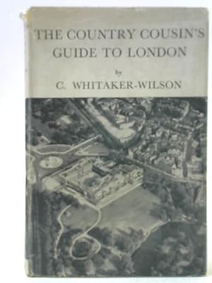 Imagen del vendedor de The Country Cousin's Guide to London a la venta por World of Rare Books