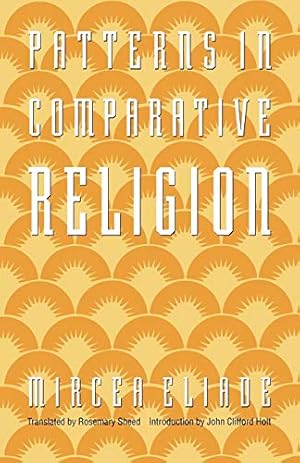 Immagine del venditore per Patterns in Comparative Religion venduto da Pieuler Store