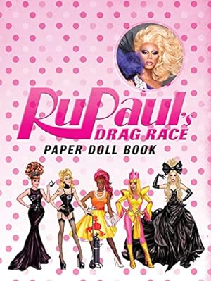 Seller image for RuPaul Drag Race Paper Dolls: Paper Doll Book for sale by Pieuler Store