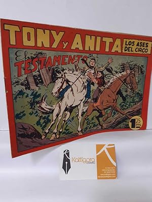 Imagen del vendedor de EL TESTAMENTO. TONY Y ANITA, LOS ASES DEL CIRCO 92 a la venta por Librera Kattigara