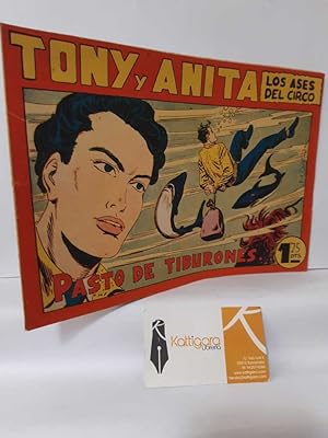 Seller image for PASTO DE TIBURONES. TONY Y ANITA, LOS ASES DEL CIRCO 86 for sale by Librera Kattigara