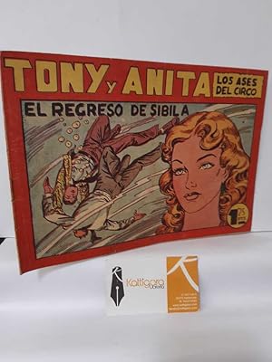 Imagen del vendedor de EL REGRESO DE SIBILA. TONY Y ANITA, LOS ASES DEL CIRCO 59 a la venta por Librera Kattigara
