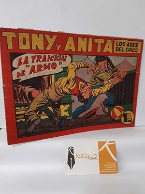 Imagen del vendedor de LA TRAICIN DE ARMO. TONY Y ANITA, LOS ASES DEL CIRCO 67 a la venta por Librera Kattigara