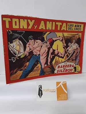 Imagen del vendedor de LA BARRERA DEL SILENCIO. TONY Y ANITA, LOS ASES DEL CIRCO 114 a la venta por Librera Kattigara