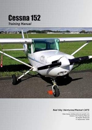 Immagine del venditore per Cessna 152 Training Manual venduto da Pieuler Store