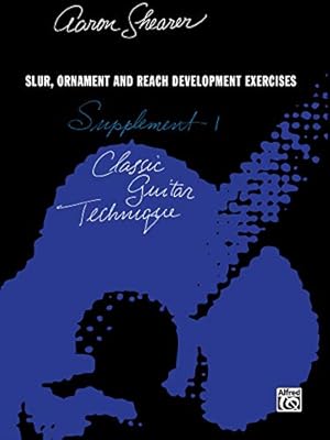 Immagine del venditore per Classic Guitar Technique -- Supplement 1: Slur, Ornament, and Reach Development Exercises (Shearer Series) venduto da Pieuler Store