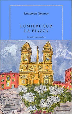 Seller image for Lumire sur la piazza et autres nouvelles for sale by JLG_livres anciens et modernes