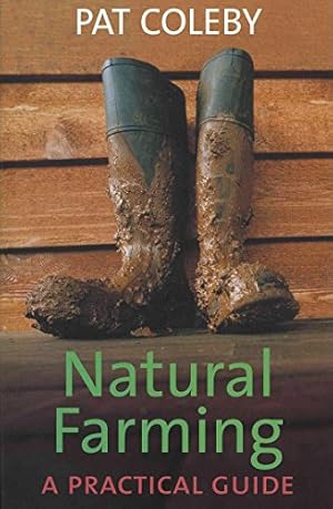 Seller image for Natural Farming: a Practical Guide for sale by Pieuler Store