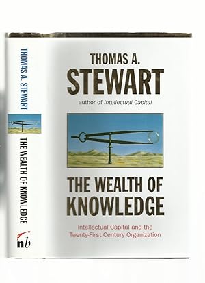 The Wealth of Knowledge; Intellectual Capital and the Twenty-First Century Organization