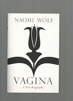 Seller image for Vagina, a New Biography for sale by Roger Lucas Booksellers