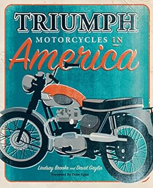 Seller image for Triumph Motorcycles in America for sale by Pieuler Store