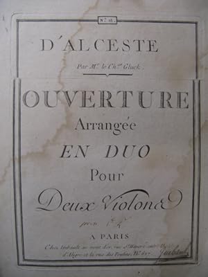 GLUCK C. W. Alceste Opera Ouverture 2 Violons ca1787