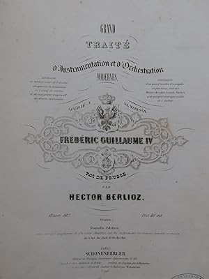 BERLIOZ Hector Grand Traité d'Instrumentation et d'Orchestration ca1855