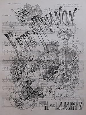 Seller image for DE LAJARTE Thodore Un Fte  Trianon Piano 1885 for sale by partitions-anciennes