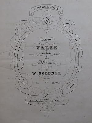 Image du vendeur pour GOLDNER W. Grande Valse Brillante Piano ca1865 mis en vente par partitions-anciennes