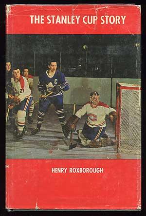Bild des Verkufers fr The Stanley Cup Story zum Verkauf von Between the Covers-Rare Books, Inc. ABAA