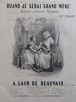 LAIR DE BEAUVAIS Alfred Quand Je Serai Grand' Mère ! Chant Piano ca1845