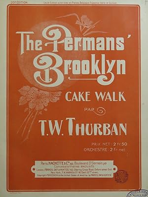 Bild des Verkufers fr THURBAN T. W. The Permans' Brooklyn Cake Walk Piano 1902 zum Verkauf von partitions-anciennes
