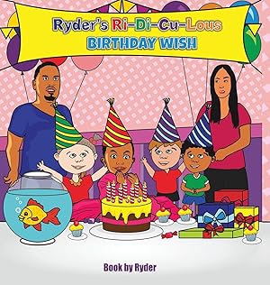 Bild des Verkufers fr Ryder\ s Ri-Di-Cu-Lous Birthday Wish zum Verkauf von moluna