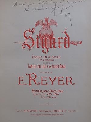 REYER Ernest Sigurd Opéra Dédicace Piano Chant 1885
