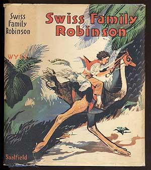 Bild des Verkufers fr The Swiss Family Robinson zum Verkauf von Between the Covers-Rare Books, Inc. ABAA