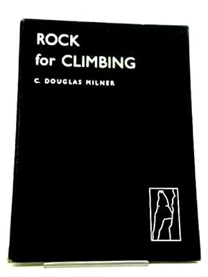 Bild des Verkufers fr Rock For Climbing zum Verkauf von World of Rare Books