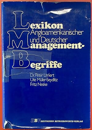 Bild des Verkufers fr Lexikon Angloamerikanischer und Deutscher Management-Begriffe zum Verkauf von biblion2