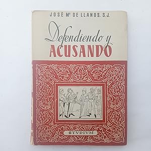 Seller image for DEFENDIENDO Y ACUSANDO (Recopilacin de Artculos). Tomo Primero for sale by LIBRERIA CLIO