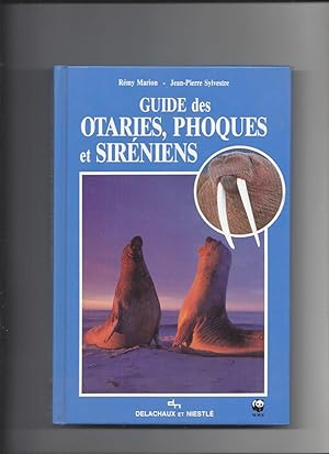 Guide des otaries phoques et siréniens