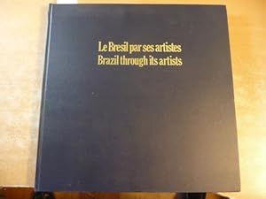 Image du vendeur pour Le Bresil Par Ses Artistes / Brazil Through Its Artists. (Bilingual) mis en vente par Gebrauchtbcherlogistik  H.J. Lauterbach