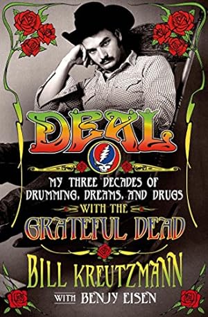 Seller image for Deal: My Three Decades of Drumming, Dreams, and Drugs with the Grateful Dead for sale by Pieuler Store