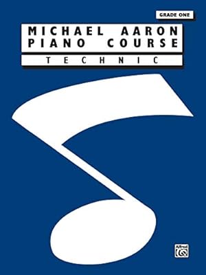 Seller image for Michael Aaron Piano Course Technic: Grade 1 for sale by Pieuler Store