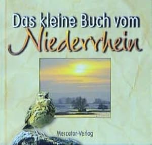 Bild des Verkufers fr Das kleine Buch vom Niederrhein zum Verkauf von Buchliebe-shop I Buchhandlung am Markt