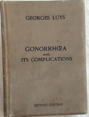 Bild des Verkufers fr Gonorrhoea and Its Complications. 2nd Edition. zum Verkauf von Chapter 1