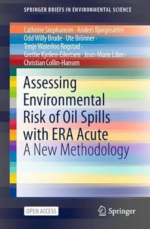 Immagine del venditore per Assessing Environmental Risk of Oil Spills with ERA Acute: A New Methodology (Paperback) venduto da AussieBookSeller