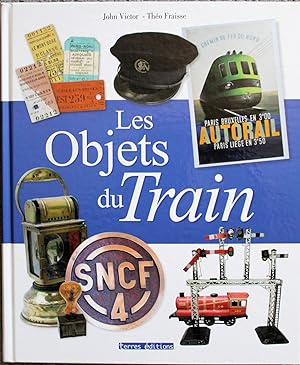 Bild des Verkufers fr Les Objets du Train zum Verkauf von Trafford Books PBFA