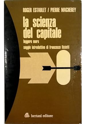 Seller image for La scienza del capitale Leggere Marx for sale by Libreria Tara