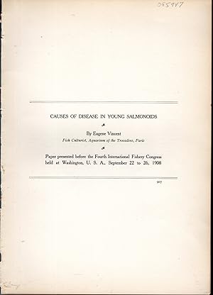 Seller image for Causes of Disease in Young Salmonoids": Paper Presented Before the Fourth International Fishery Congress Held at Washington, September 22-26, 1908 for sale by Dorley House Books, Inc.