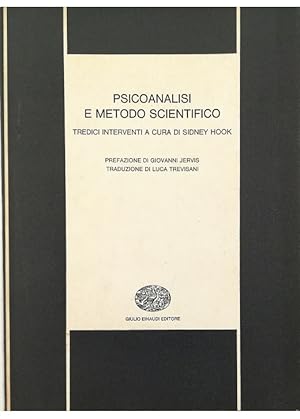 Imagen del vendedor de Psicoanalisi e metodo scientifico Tredici interventi a la venta por Libreria Tara