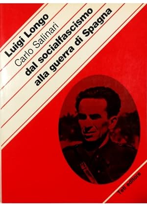 Immagine del venditore per Dal socialfascismo alla Guerra di Spagna Ricordi e riflessioni di un militante comunista venduto da Libreria Tara