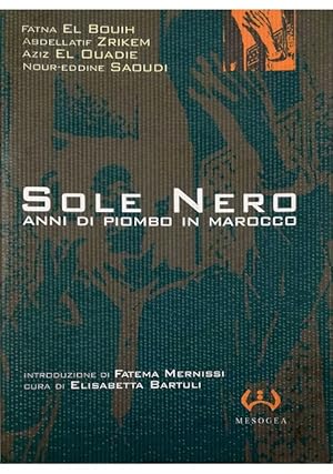 Bild des Verkufers fr Sole nero Anni di piombo in Marocco zum Verkauf von Libreria Tara